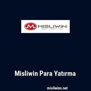 Misliwin Para Yatırma