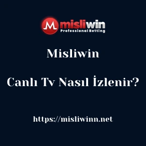 Misliwin Canlı Tv Nasıl İzlenir?