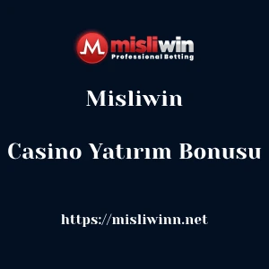 Misliwin Casino Yatırım Bonusu