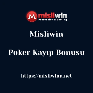 Misliwin Poker Kayıp Bonusu