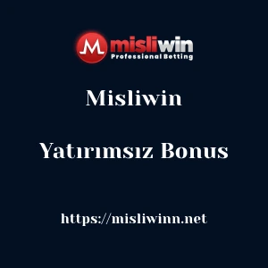 Misliwin Yatırımsız Bonus